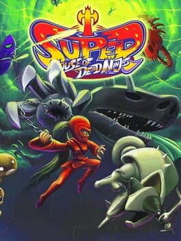 Cover of Super House of Dead Ninjas