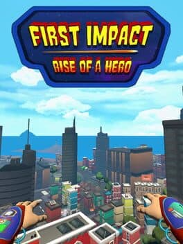 Cover of First Impact: Rise of a Hero