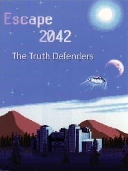 Cover of Escape 2042: The Truth Defenders