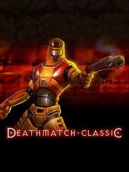 Cover of Deathmatch Classic