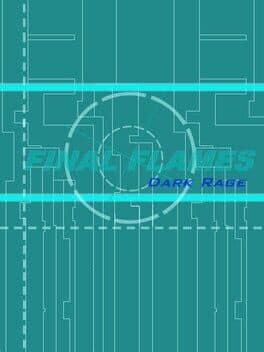 Cover of Final Flames: Dark Rage