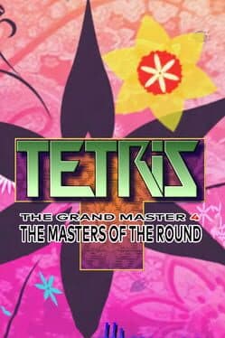 Cover of Tetris: The Grand Master 4 - The Masters of Round