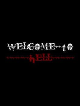 Welcome to Hell