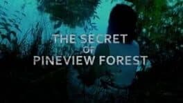 Cover of The Secret of Pineview Forest