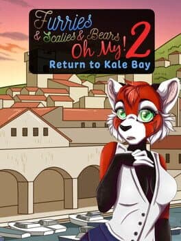 Cover of Furries & Scalies & Bears Oh My! 2: Return to Kale Bay
