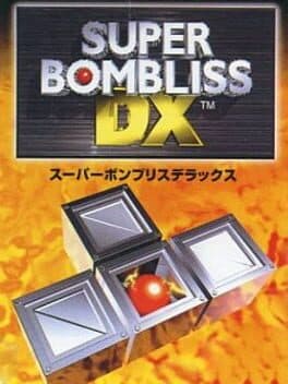 Cover of Super BomBliss DX
