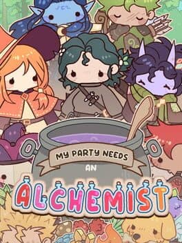 Cover of My Party Needs an Alchemist