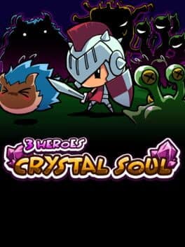 Cover of 3 Heroes: Crystal Soul