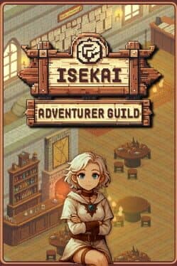 Isekai Adventurer Guild