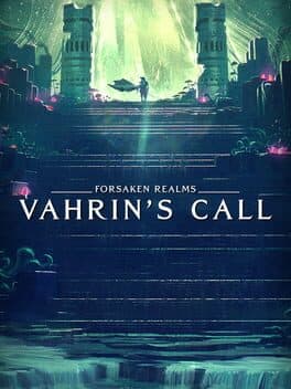 Forsaken Realms: Vahrin's Call