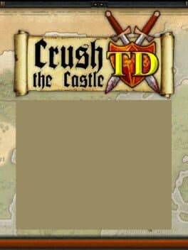Cover of Crush the Castle TD