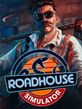 Cover of Roadhouse Simulator