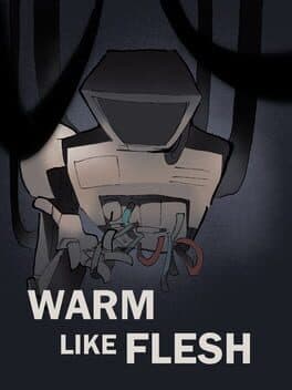 Cover of Warm Like Flesh