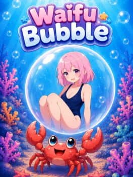 Cover of Waifu Bubble