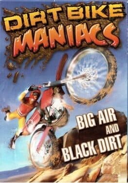 Cover of Dirt Bike Maniacs